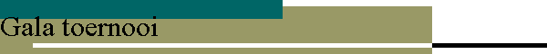 Gala toernooi